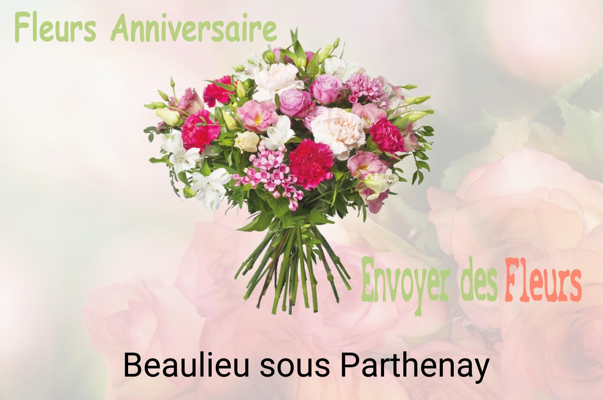 Bouquet de fleurs d’anniversaire livré à Beaulieu-sous-Parthenay