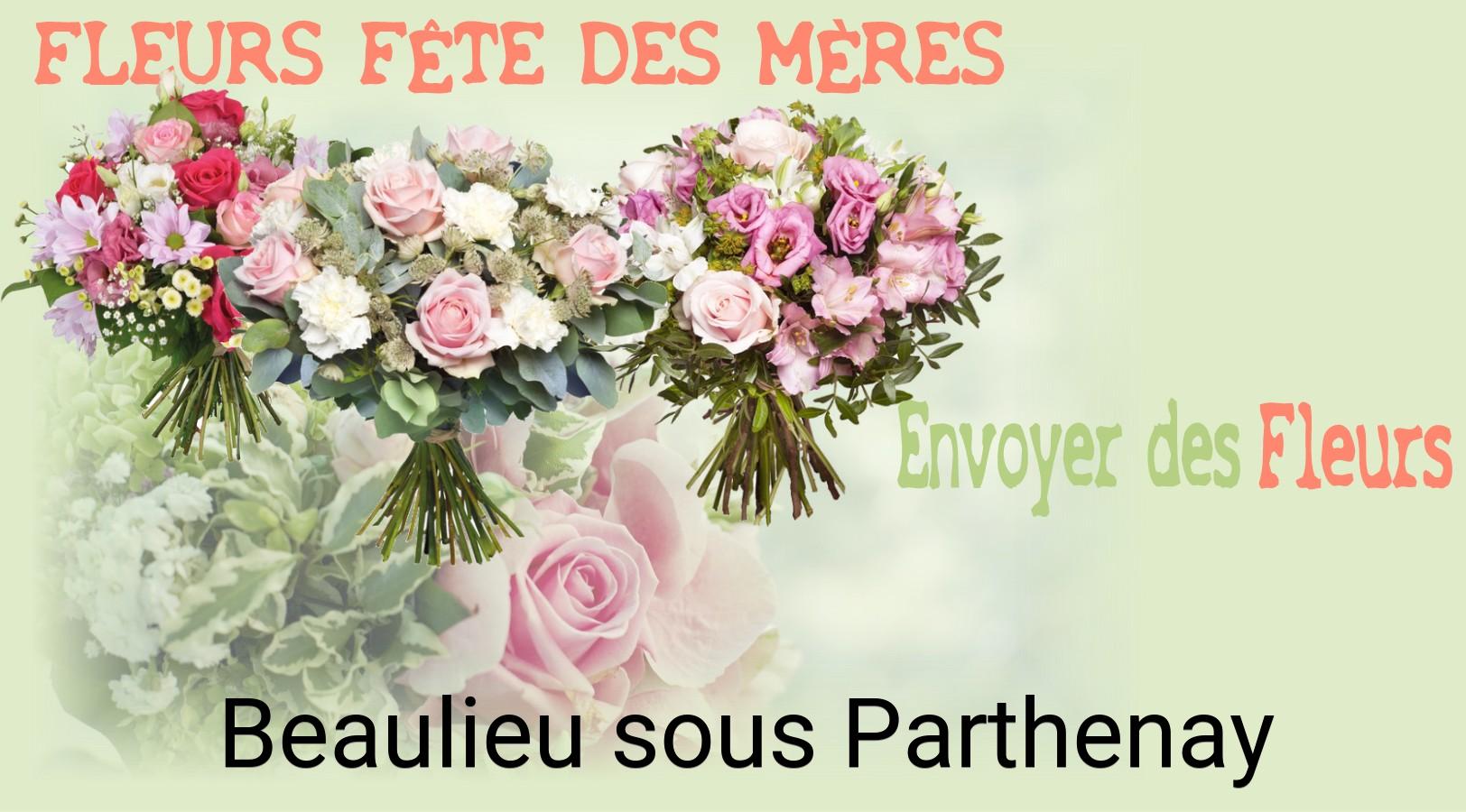 Bouquet de Fête des Mères livré à Beaulieu-sous-Parthenay